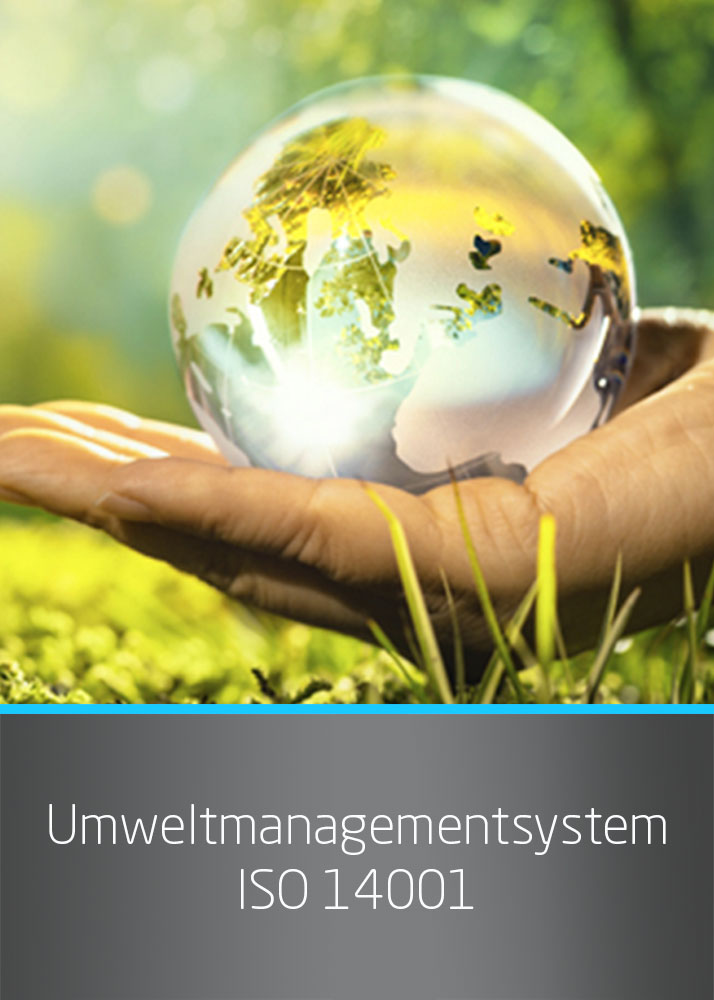 Zertifiziertes Umweltmanagementsystem