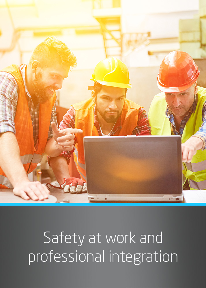 Safety at work and professional integration